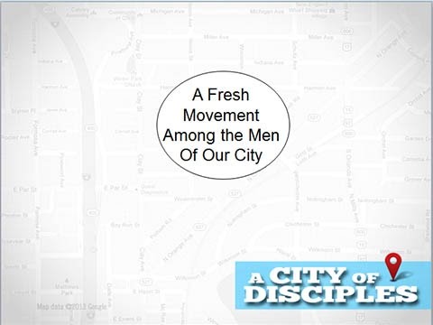A Fresh Movement Among the Men of Our City