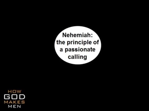 Nehemiah: The Principle of a Passionate Calling