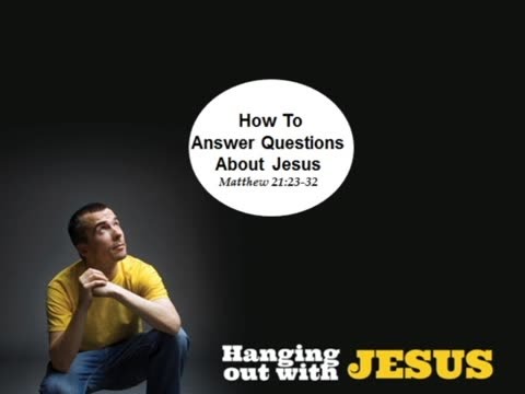 How To Answer Questions About Jesus