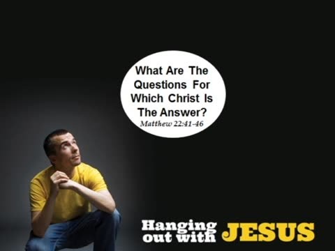 What Are The Questions For Which Christ Is The Answer?