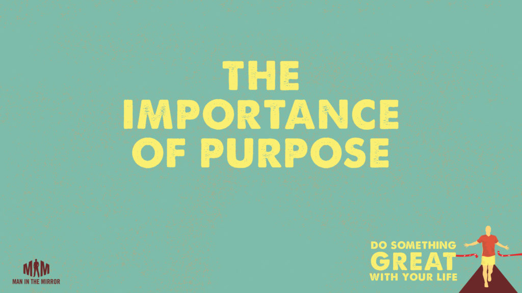 The Importance of Purpose with Special Guest Speaker John Rivers
