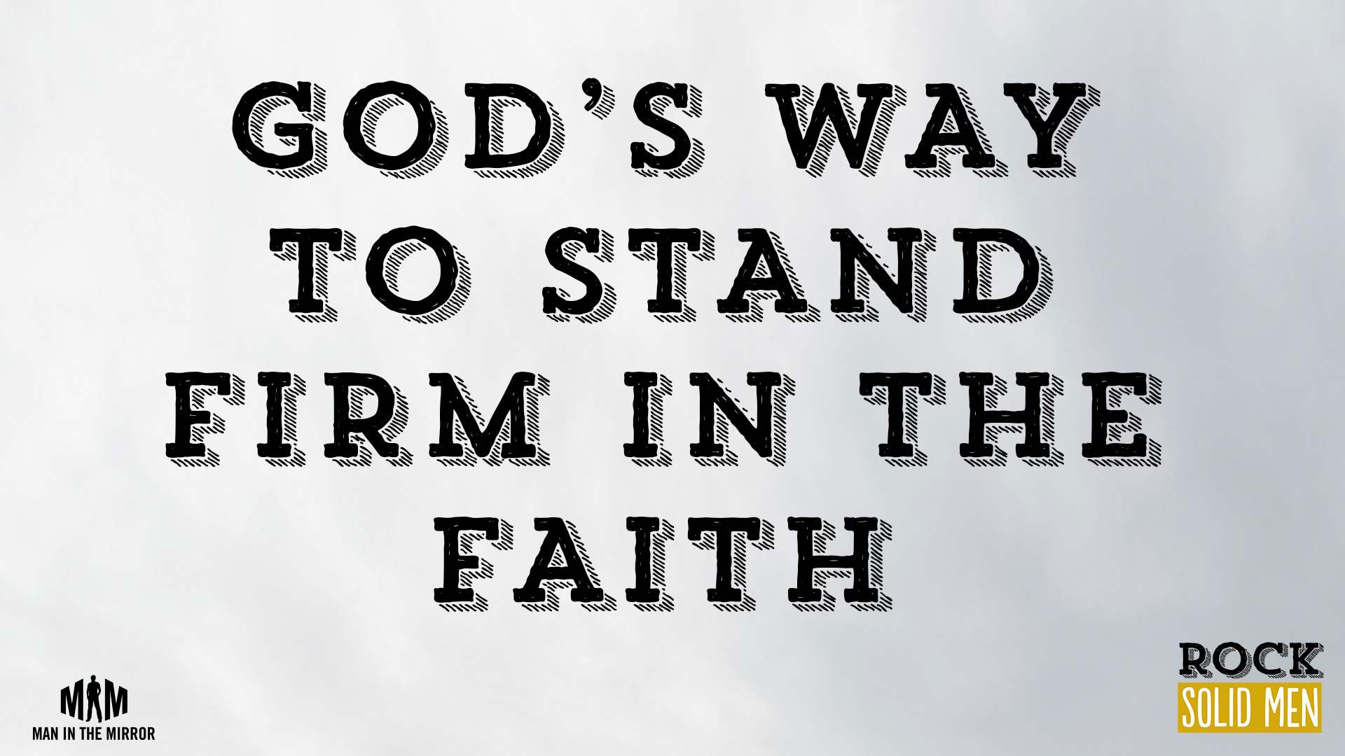 god-s-way-to-stand-firm-in-the-faith