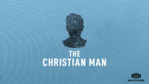 the Christian Man