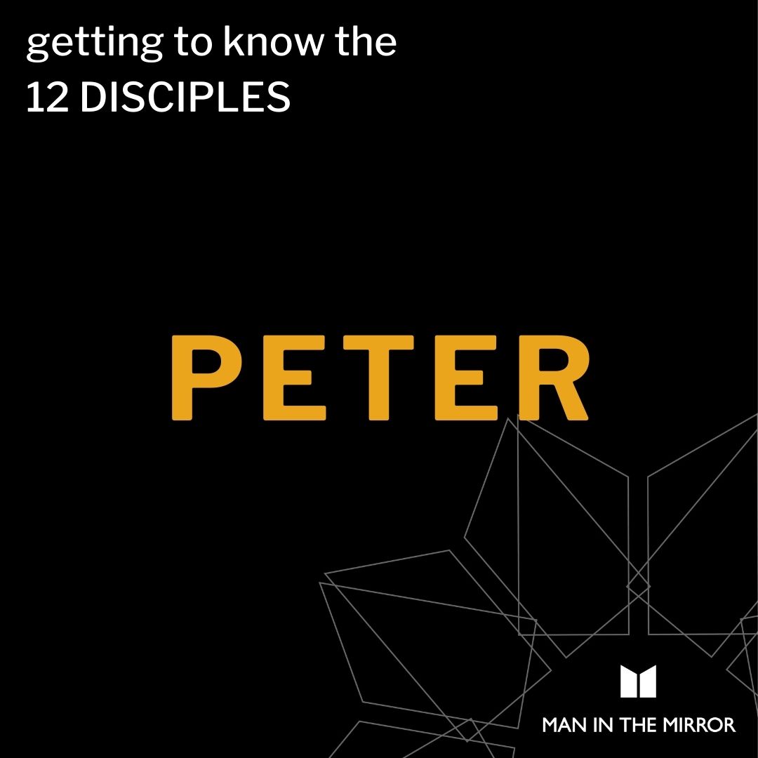 PETER: Why We Identify With Him So Easily (Disciples, E1)