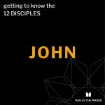 John: The Disciple of Truth & Love