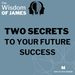 Two Secrets to Your Future Success