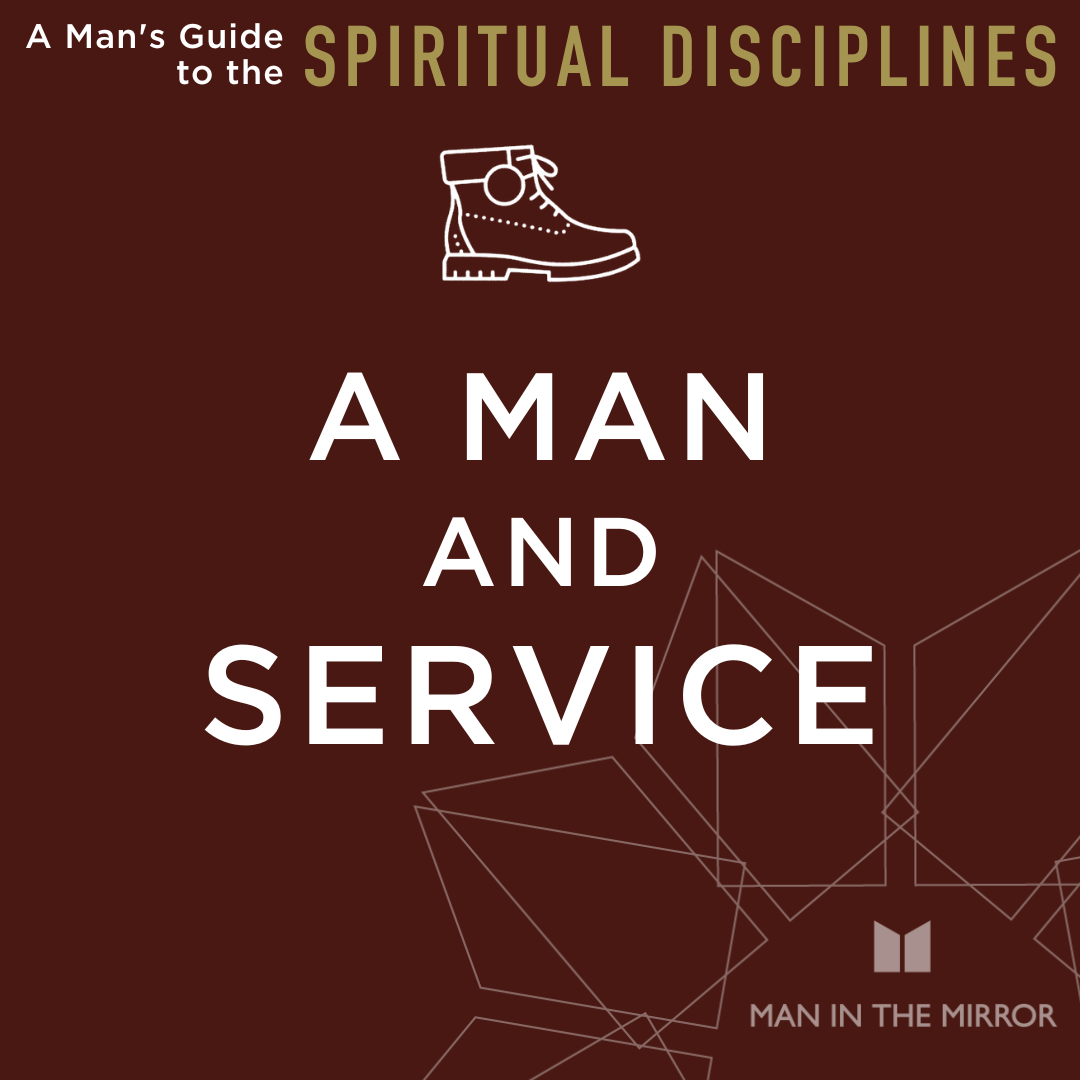 A Man and Service (Spiritual Disciplines, E11)
